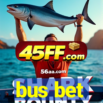 bus bet